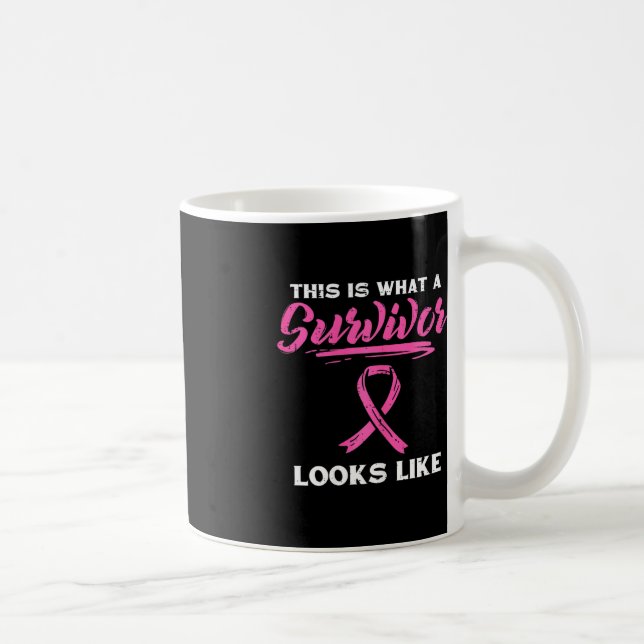 What A Survivor Looks Like Breast Cancer Awareness Coffee Mug (Right)