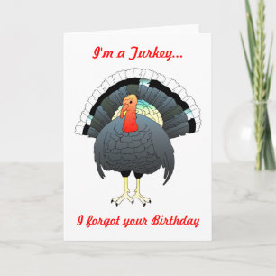 What a Turkey Birthday Card