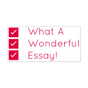 "What A Wonderful Essay!" Tutor Rubber Stamp