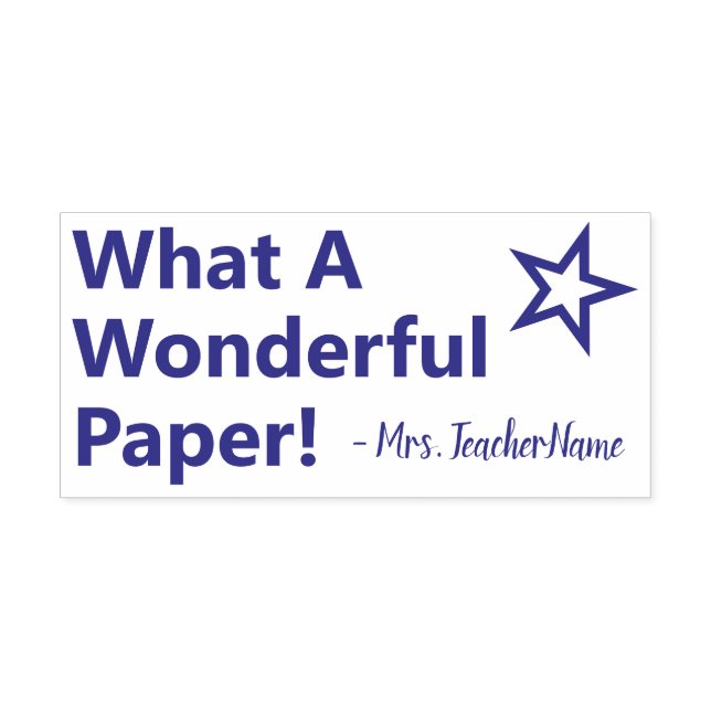 "What A Wonderful Paper!" Instructor Rubber Stamp (Design)
