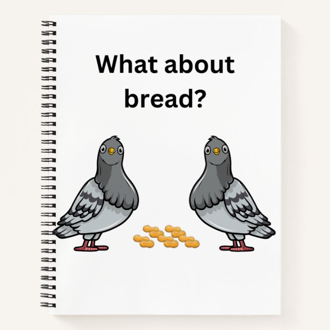 What about bread? notebook (Front)