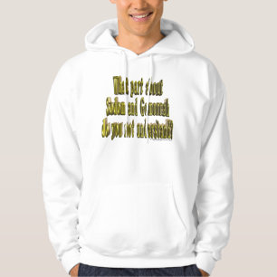 What about Sodom & Gomorrah do you not understand? Hoodie