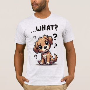 “…what?” Adorable Confused Cartoon Puppy T-Shirt