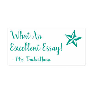 "What An Excellent Essay!" Educator Rubber Stamp