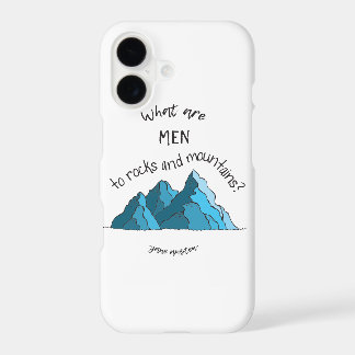 What are Men to Rocks and Mountains? iPhone Case
