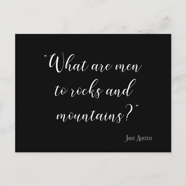 What are men to rocks and mountains Jane Austen Postcard (Front)