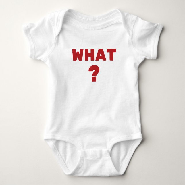 What ? baby bodysuit (Front)