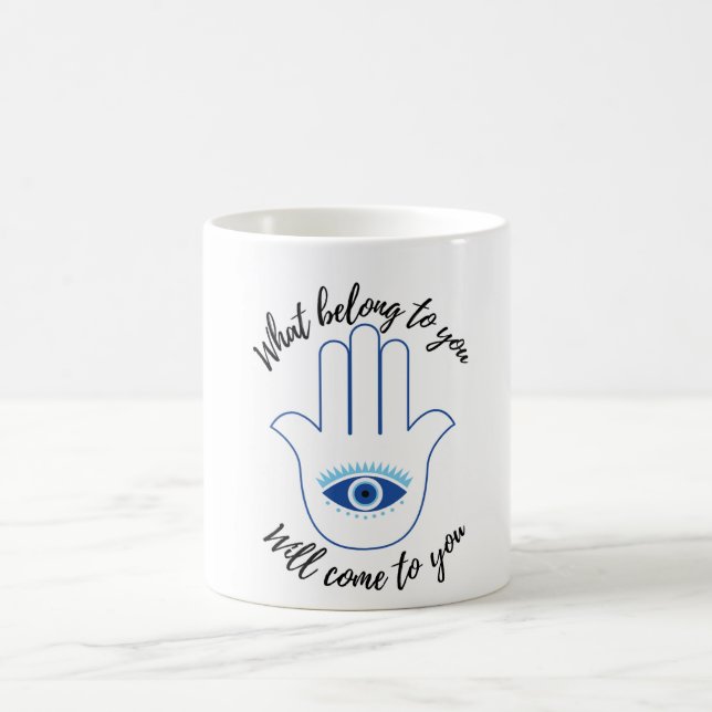 What belong to you will come to you evil eye cup (Center)