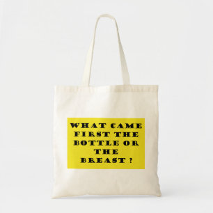 What came first tote bag