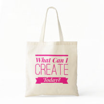 What Can I Create Today - Tote in Pink Lettering