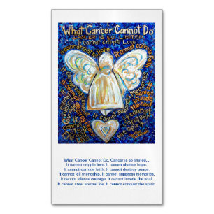 What Cancer Cannot Do Angel Poem Custom Magnets