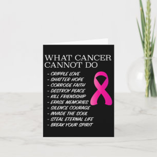 What Cancer Cannot Do - Awareness - Inspiration  Card