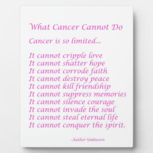 What Cancer Cannot Do Inspirational Poem Plaque