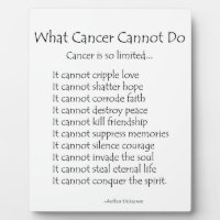 What Cancer Cannot Do Inspirational Poem Plaque