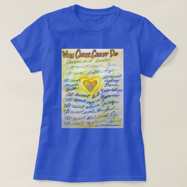 What Cancer Cannot Do Poem Angel Custom Shirts (Design Front)