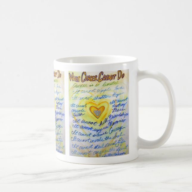 What Cancer Cannot Do Poem Art Coffee Mug Cup (Right)