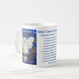 What Cancer Cannot Do Poem Coffee Mug Angel Cup