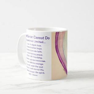 What Cancer Cannot Do Poem Heart Coffee Cup Mugs