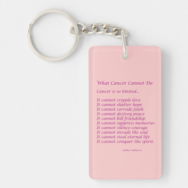 What Cancer Cannot Do Poem Keychains (Front)