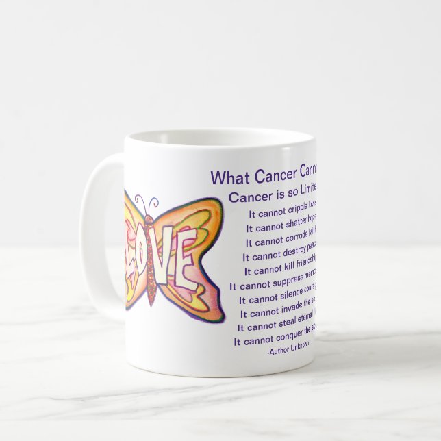 What Cancer Cannot Do Poem Love Coffee Mug Cup (Front Left)