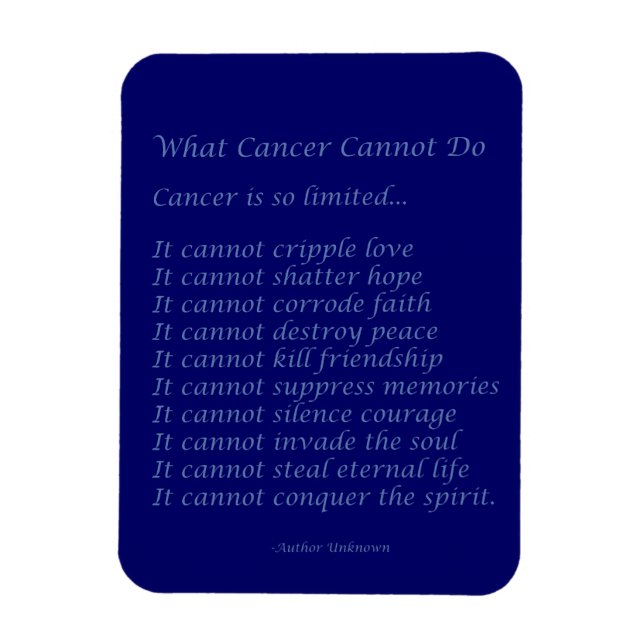 What Cancer Cannot Do Poem Magnet (Blue Text) (Vertical)