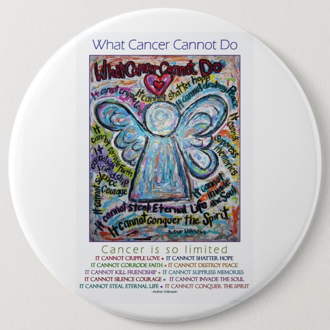 What Cancer Cannot Do Poem Pins or Buttons (Front)