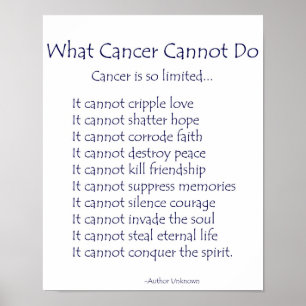 What Cancer Cannot Do Poem Poster Print