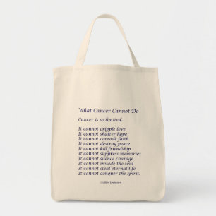 What Cancer Cannot Do Poem Tote Bag