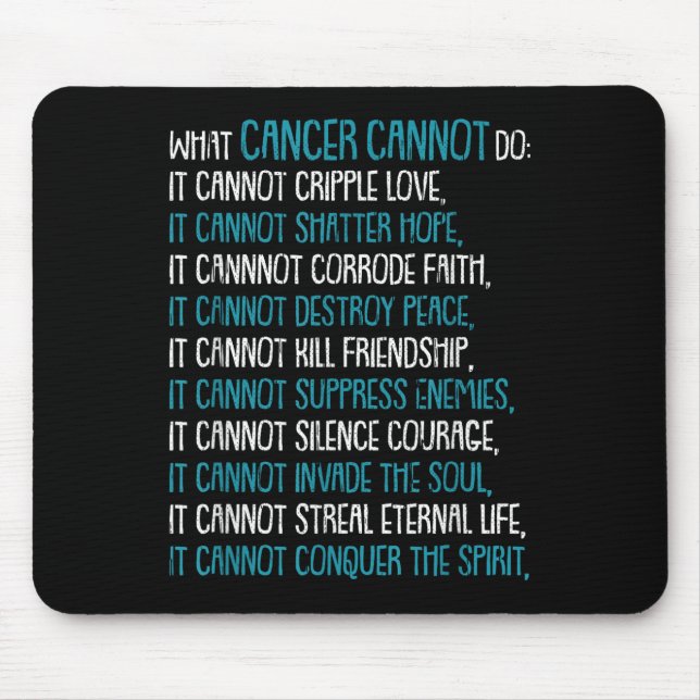 What Cancer Cannot Do Trigeminal Neuralgia Awarene Mouse Mat (Front)
