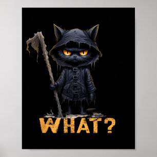 What Cat Black Cat Halloween Scary Cat Angry Cat Poster