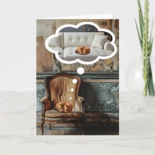 What cats dream about! Card
