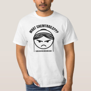 WHAT CHEMTRAILS? T-Shirt