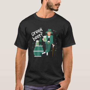What Color Is Your Green Beer St Patricks Day Drin T-Shirt
