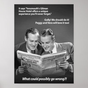 What could possibly go wrong in Innsmouth Poster