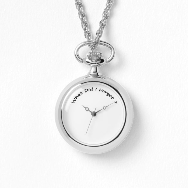 What Did I Forget ?-  Ladies Watches . (Front)