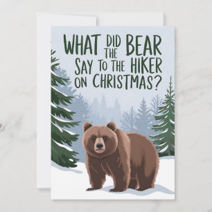 What Did The Bear Say To Hike On Christmas Funny Invitation