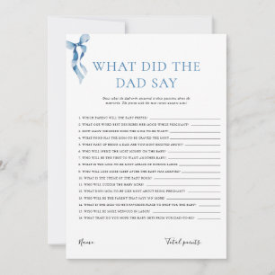 What Did the Dad Say Pastel Blue Bow Baby Shower Invitation