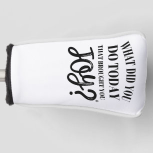 What did you do today that brought you joy® golf head cover