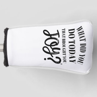 What did you do today that brought you joy® golf head cover