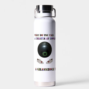 What Do You A Cheat At Lawn Bowls, Water Bottle