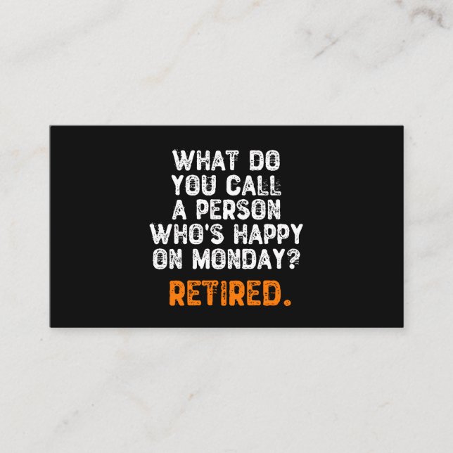 What Do You Call a Person Who's Happy On Monday? Business Card (Front)