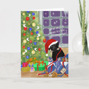 What do you mean it's not Christmas yet? Funny Holiday Card