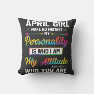 what does being born in april say about you T-Shir Cushion
