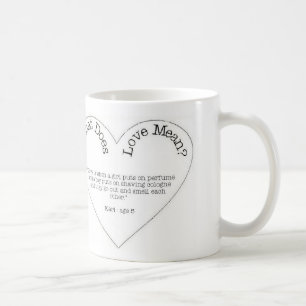What Does Love Mean? Karl - age 6 Coffee Mug