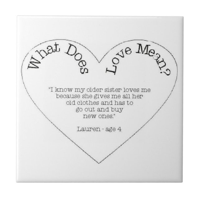 What Does Love Mean - My Older Sister Tile (Front)