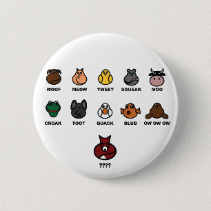 What does the fox say? 6 cm round badge