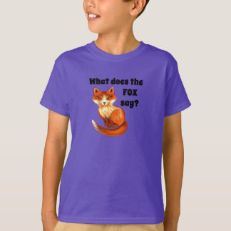 What Does the Fox Say Clothing and Gifts T-Shirt