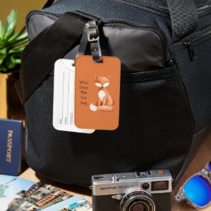 What Does the Fox Say? Luggage Tag