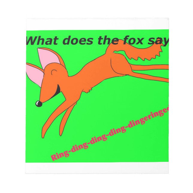 What does the fox say? notepad (Front)