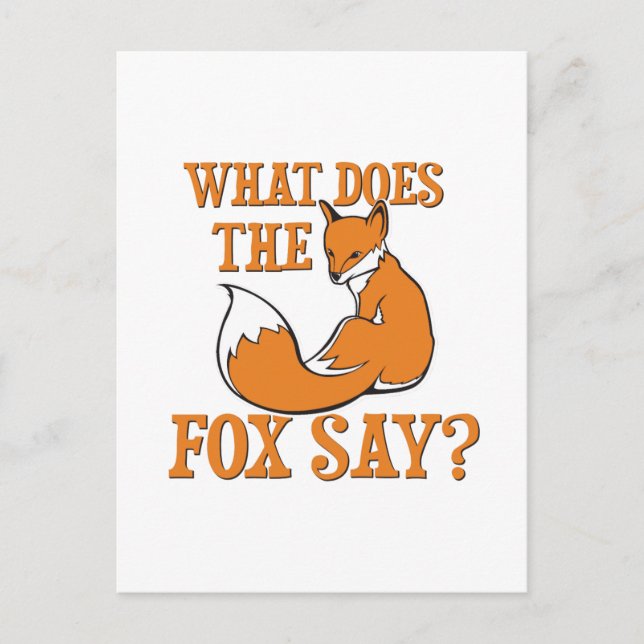 What Does The Fox Say? Postcard (Front)